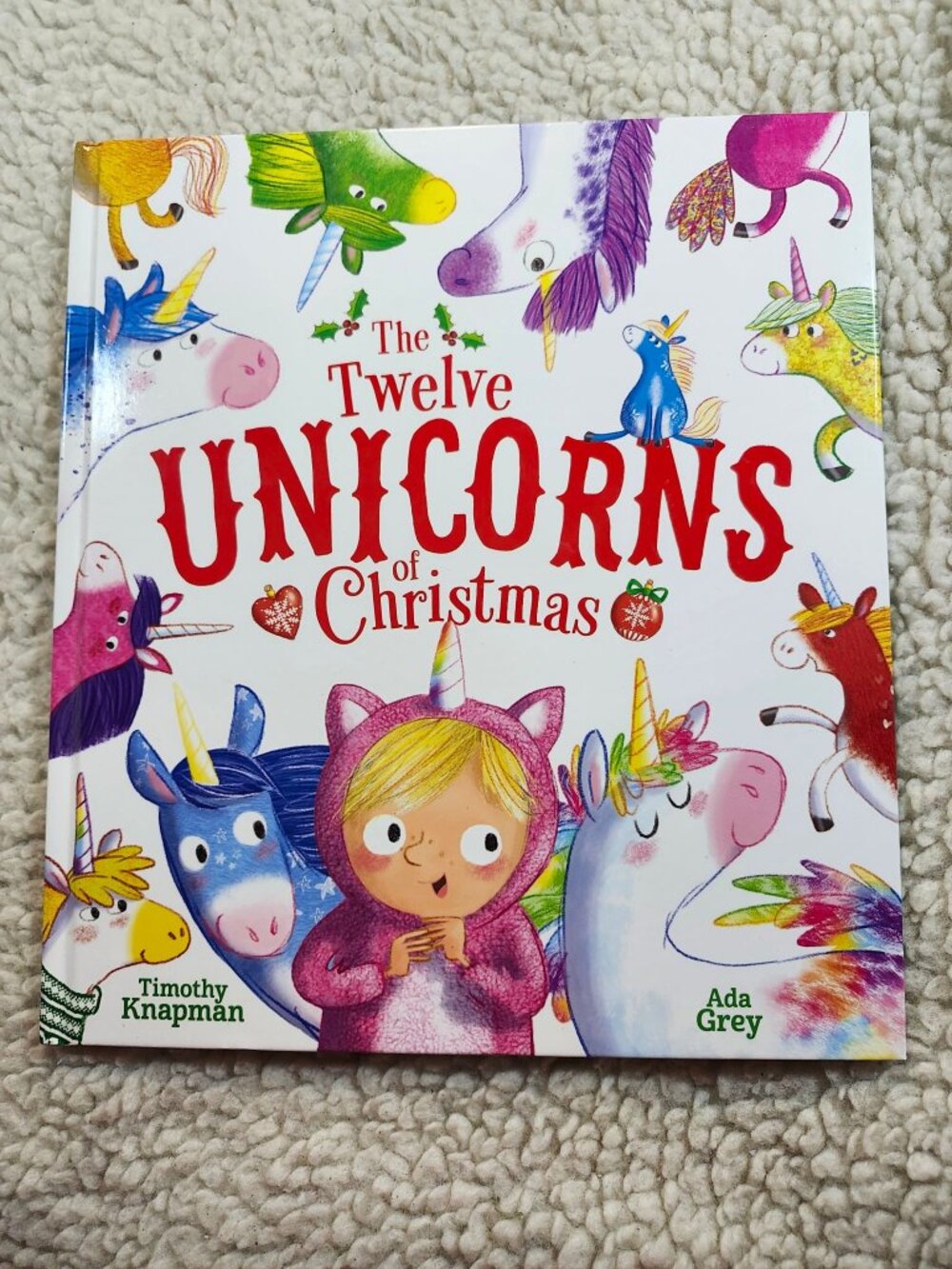 The Twelve Unicorns of Christmas Timothy Knapman Ada Grey Hardcover Picture Book